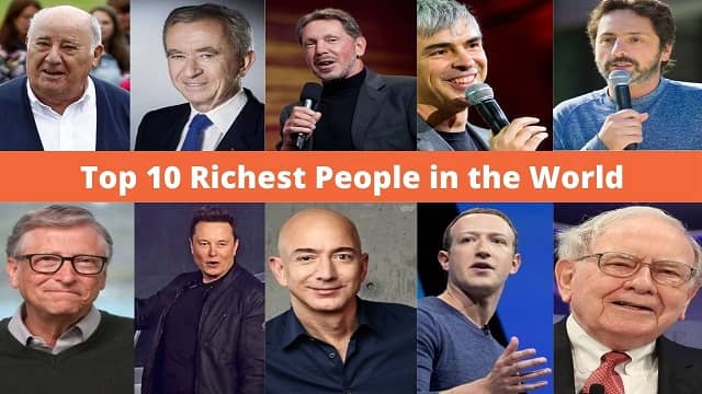 Top 10 Richest People In The World 2023 (Latest Updated List)