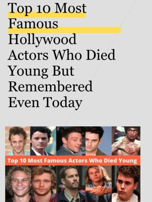 Top 10 Most Famous Hollywood Actors Who Died Young